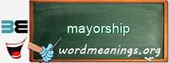 WordMeaning blackboard for mayorship